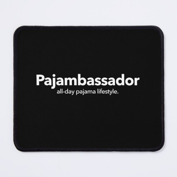 Item preview, Pajambassador designed and sold by Textitude.