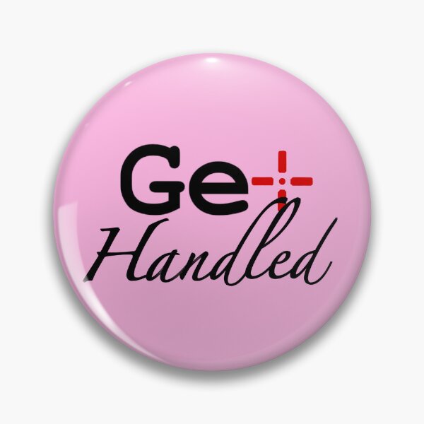 Item preview, Get Handled designed and sold by K4W411-K4T.
