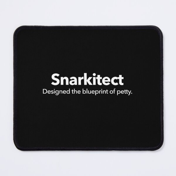 Item preview, Snarkitect designed and sold by Textitude.