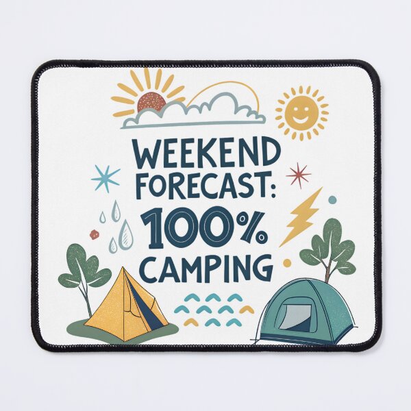 Item preview, weekend forecast 100%camping designed and sold by GogoGrove.