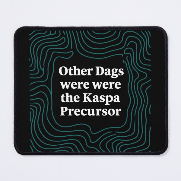 Item preview, You Don’t Stake Kaspa designed and sold by RadDeck.