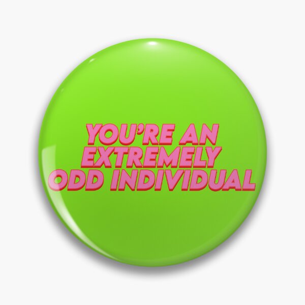 Item preview, You're an extremely odd individual pink & green gabyiscool designed and sold by gabyiscool.
