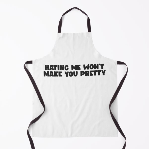 Item preview, Hating Me Won’t Make You Pretty designed and sold by UNK-Fatigues.