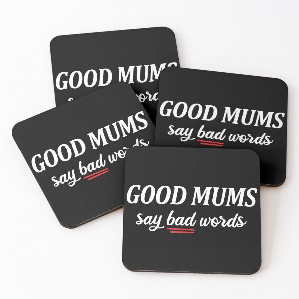 Item preview, Good Mums Say Bad Words Funny Mum Quote UK Humor designed and sold by Parkerzz.