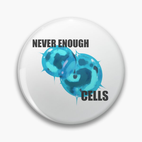 Item preview, Never Enough Cells designed and sold by Moth-Seeker.