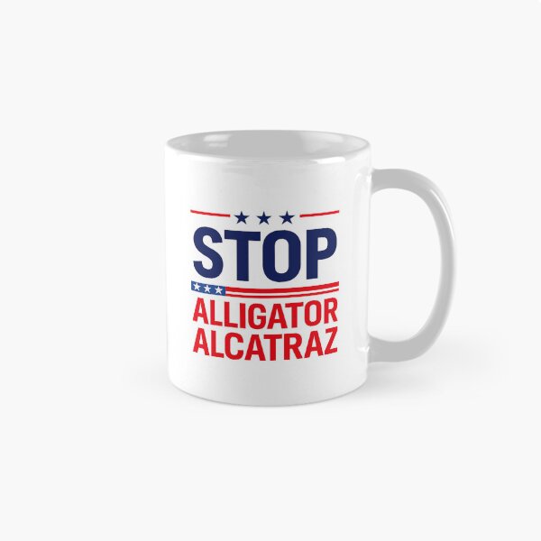 Item preview, Stop Alligator Alcatraz designed and sold by RelaxingRealms.
