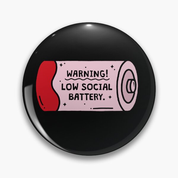 Item preview, warning! low social battery! designed and sold by charcreatez444.