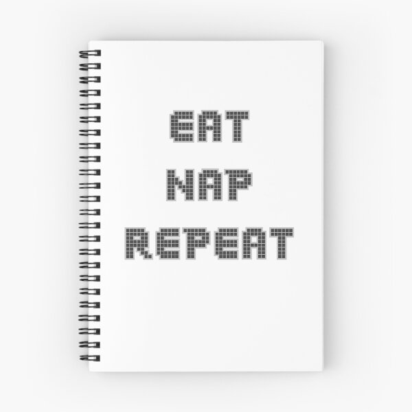 Item preview, EAT. NAP. REPEAT. designed and sold by Nokart.