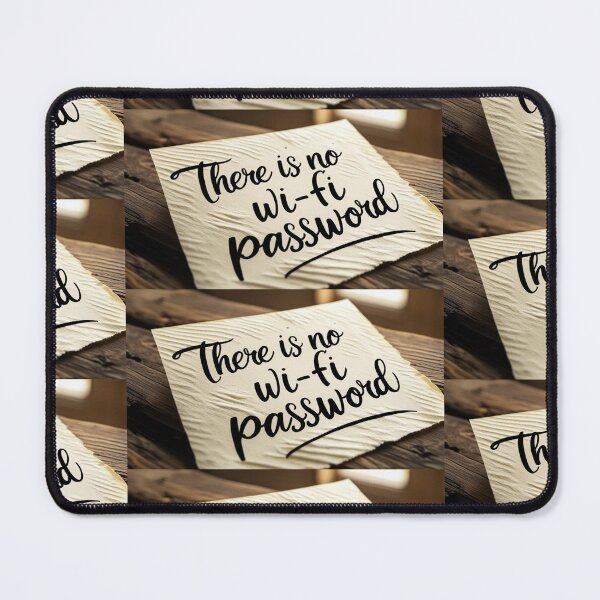 Item preview, There Is No Wi-Fi Password designed and sold by Diclebaybas.