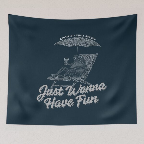 Item preview, Just Wanna Have Fun designed and sold by EdvvinStudios.