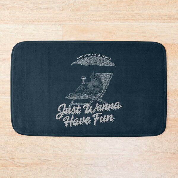 Item preview, Just Wanna Have Fun designed and sold by EdvvinStudios.