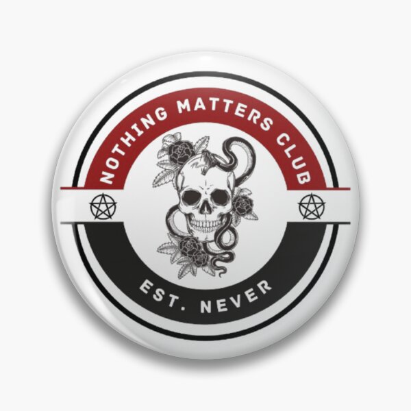 Item preview, Nothing Matters Club – Gothic Dark Humor Patch Design designed and sold by SilentDrift.