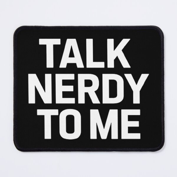 Item preview, Talk Nerdy to Me designed and sold by Hairball-Pets.
