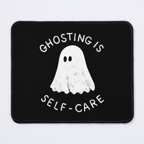 Item preview, Ghosting Is Self-Care designed and sold by carbine.