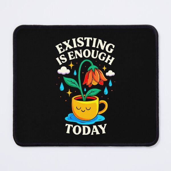 Item preview, Existing Is Enough Today designed and sold by marielmoreya.