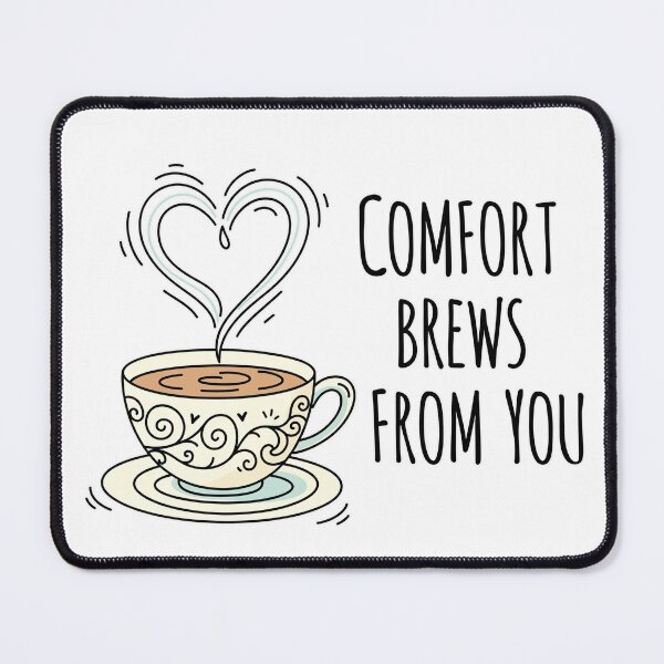 Item preview, Comfort Brews From You designed and sold by Owcomm.