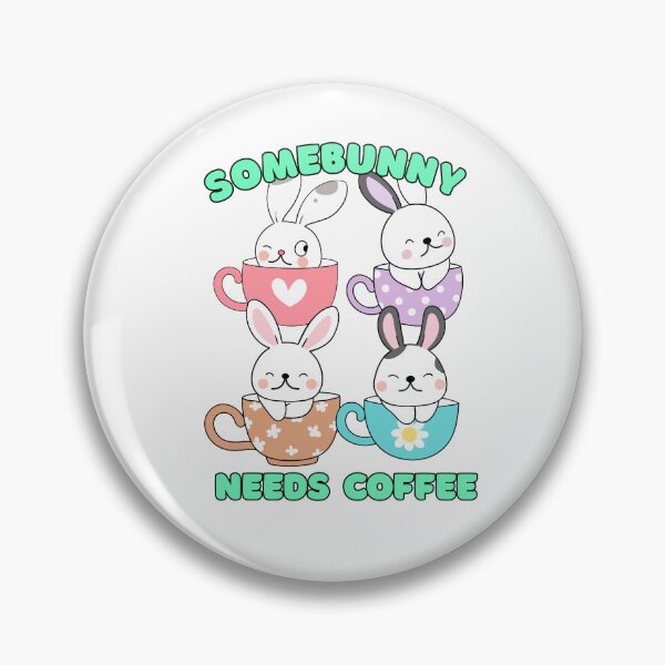 Item preview, Somebunny needs coffee designed and sold by BerryMint.
