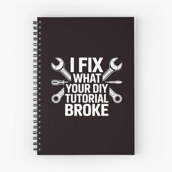 Item preview, I Fix What Your DIY Tutorial Broke designed and sold by Diane Gotti.