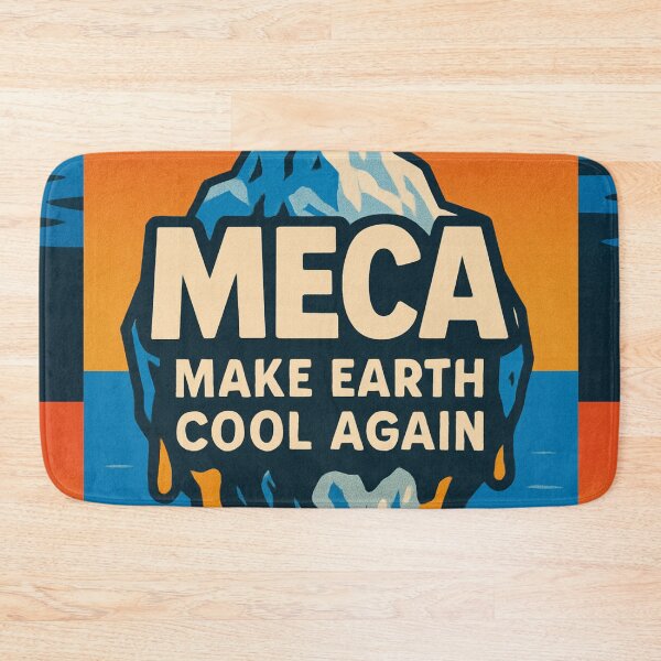 Item preview, MECA Make Earth Cool Again designed and sold by AnTartstudios.