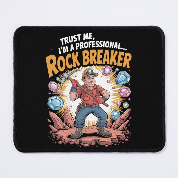 Item preview, Trust Me, I’m a Professional… Rock Breaker designed and sold by SignumShop.