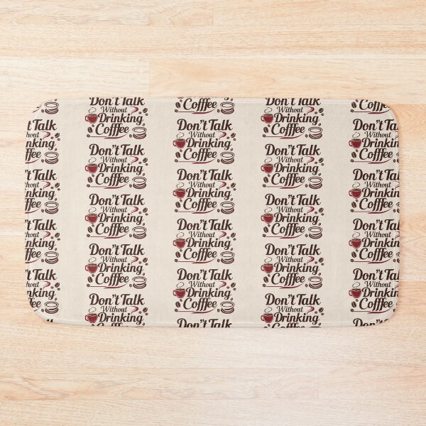 Item preview, Funny "Don’t Talk Without Drinking Coffee"  designed and sold by Diclebaybas.