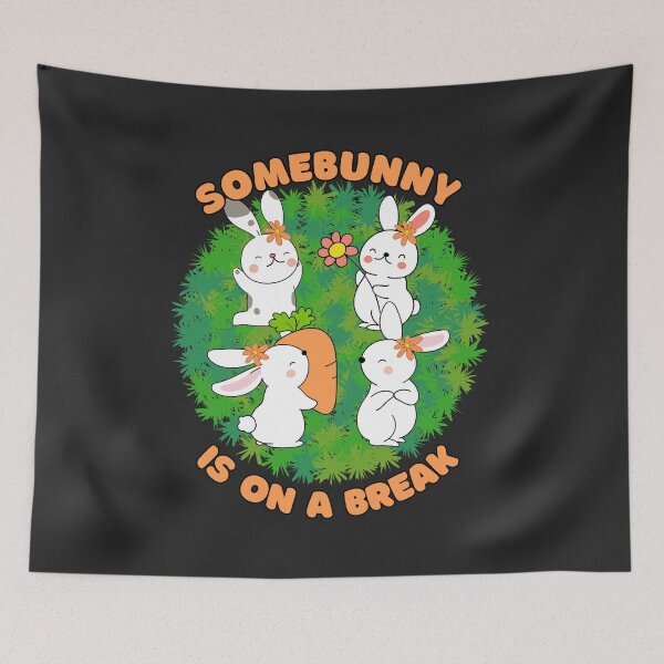 Item preview, Somebunny is on a break designed and sold by BerryMint.