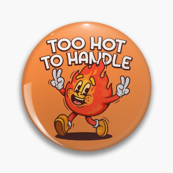 Item preview, Too Hot To Handle – Spicy Flame Cartoon designed and sold by Wise-Geek.