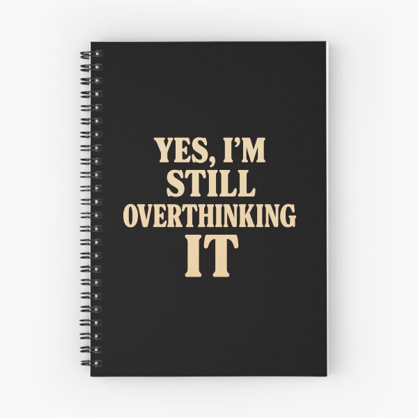 Item preview, Yes, I'm Still Overthinking It – Funny Retro Typography Shirt designed and sold by Design_Your_Day.