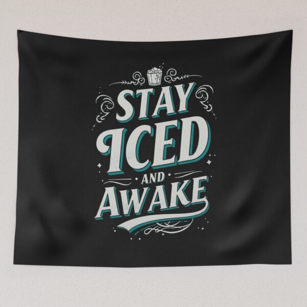 Item preview, STAY ICED AND AWAKE designed and sold by NFini-Tee.