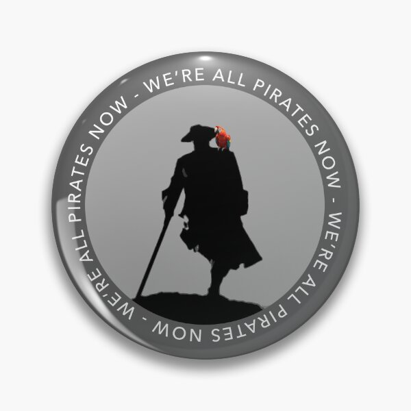 Item preview, We're All Pirates Now !  -  white lettering designed and sold by WanderingAtom.