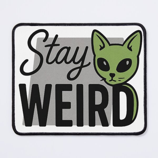 Item preview, Stay Weird – Funny Space Cat T-Shirt / Sticker / Gift for Weirdos & Cat Lovers designed and sold by MAB CREATIVE.