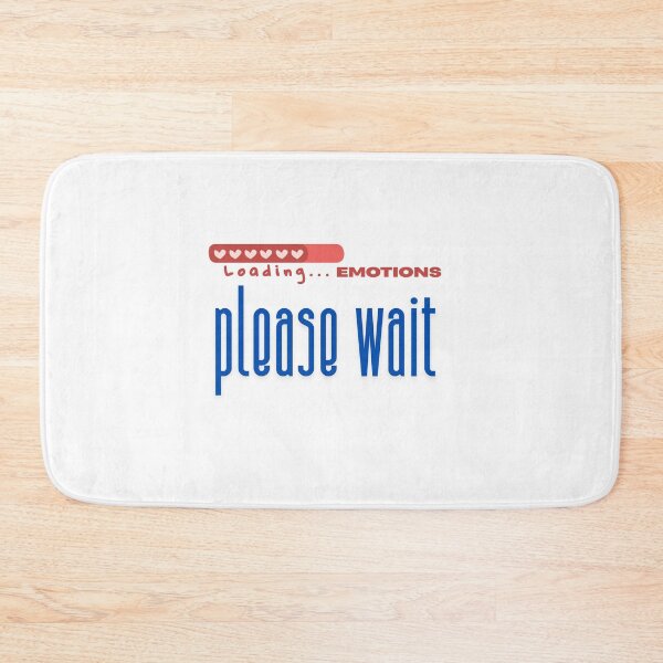 Item preview, Loading emotions - please wait designed and sold by Liv Solara.