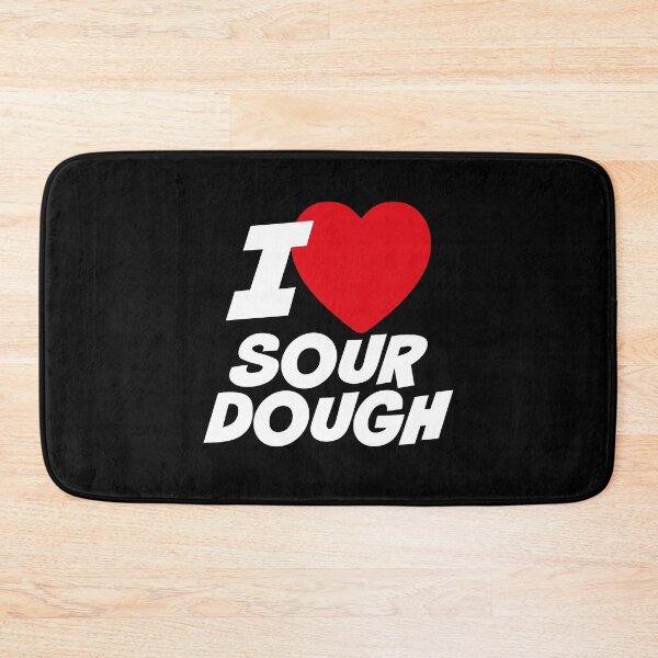 Item preview, I love sourdough designed and sold by PaulSDesign.