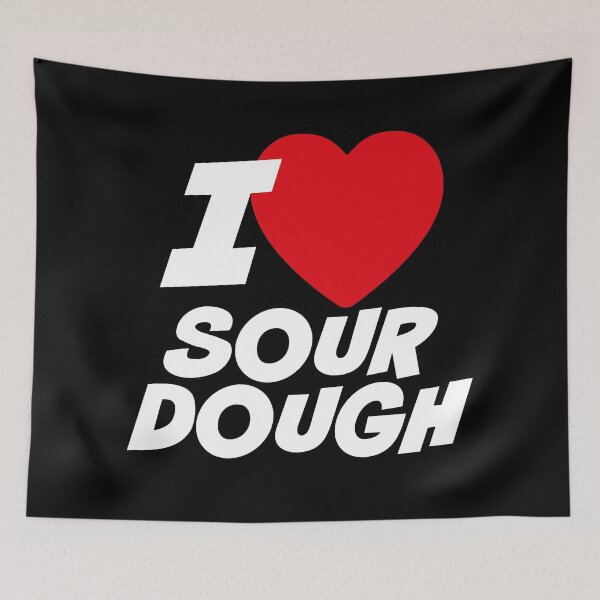 Item preview, I love sourdough designed and sold by PaulSDesign.
