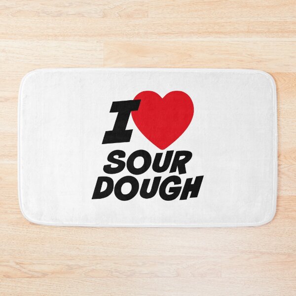 Item preview, I love sourdough designed and sold by PaulSDesign.