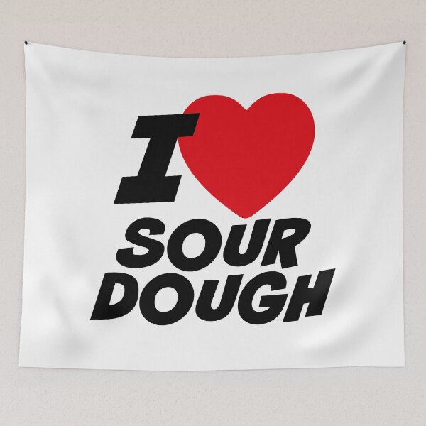 Item preview, I love sourdough designed and sold by PaulSDesign.