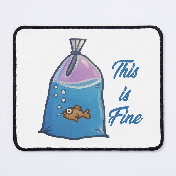 Item preview, This is Fine – Confused Goldfish Cartoon for the Mildly Anxious designed and sold by CanSparkleArt.