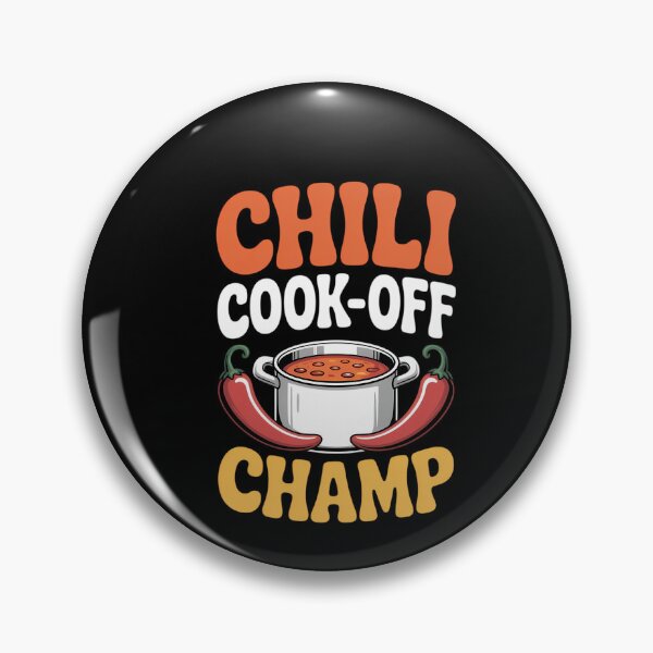 Item preview, Chili Cook-Off Champ Fun Hot Flavor Style Cooks Fun designed and sold by DeadlockCrew.