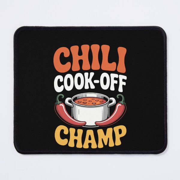 Item preview, Chili Cook-Off Champ Fun Hot Flavor Style Cooks Fun designed and sold by DeadlockCrew.