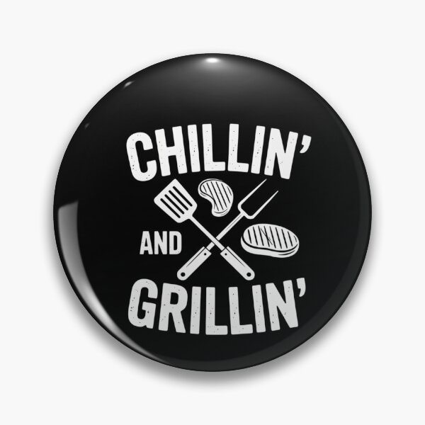 Item preview, Chillin And Grillin Meat Lover Cookout designed and sold by DeadlockCrew.