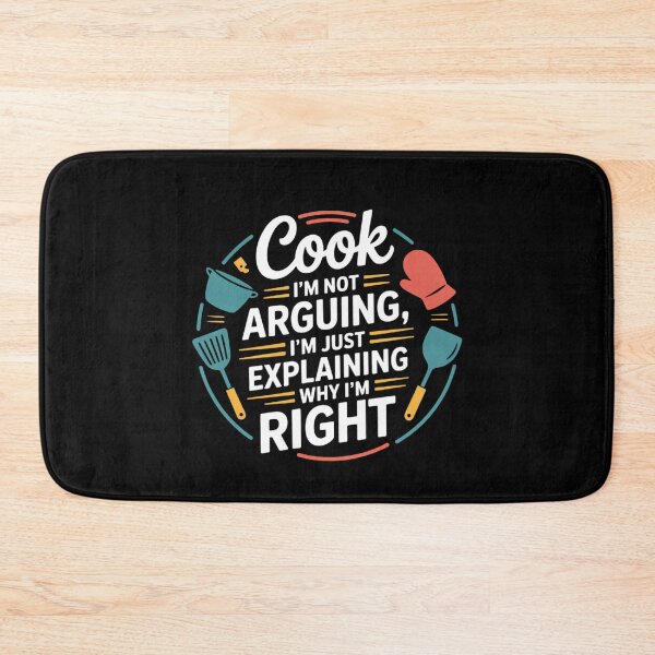 Item preview, Cook Im Not Arguing Im Just Explaining Why Im Right designed and sold by DeadlockCrew.