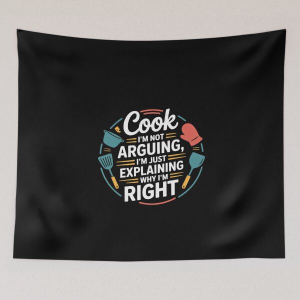 Item preview, Cook Im Not Arguing Im Just Explaining Why Im Right designed and sold by DeadlockCrew.
