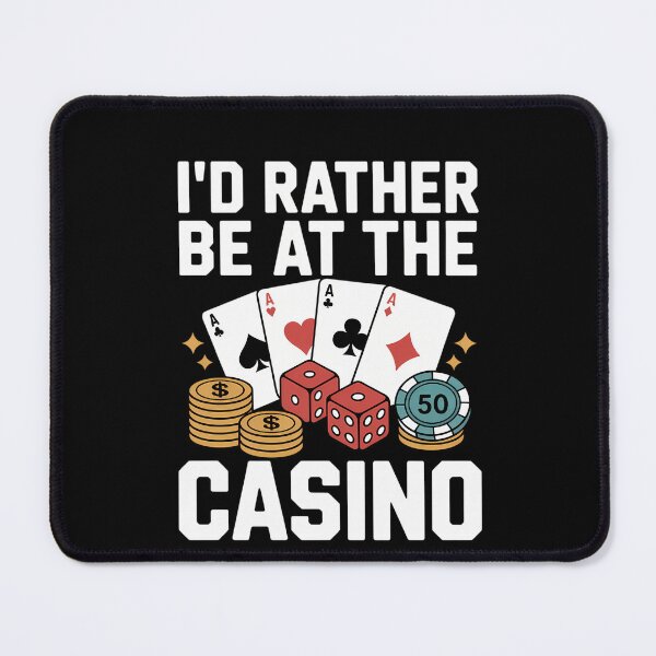Item preview, Cool Casino Lover Casino Gambling Gambler Id Rather Be At The Casino designed and sold by DeadlockCrew.