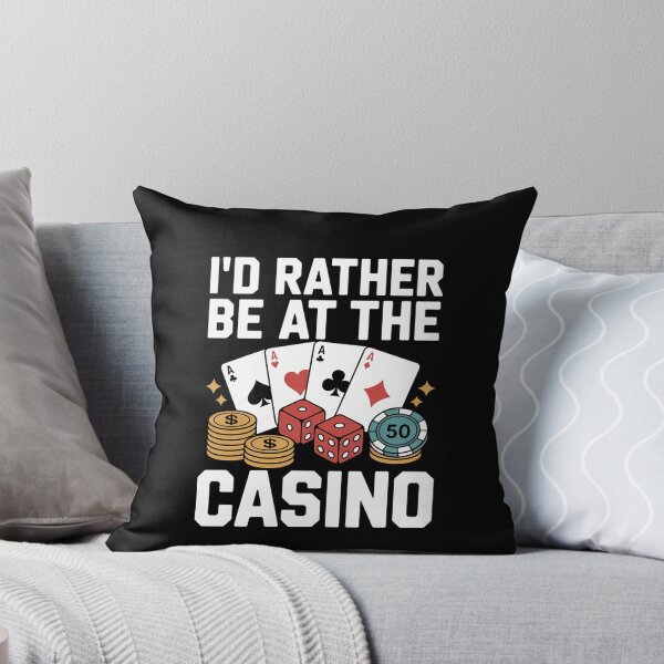Item preview, Cool Casino Lover Casino Gambling Gambler Id Rather Be At The Casino designed and sold by DeadlockCrew.