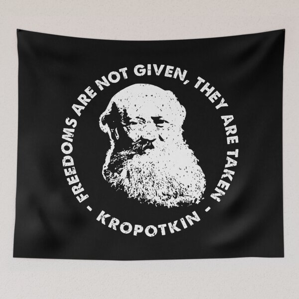 Item preview, Freedoms Are Not Given Kropotkin designed and sold by sirglennbo.