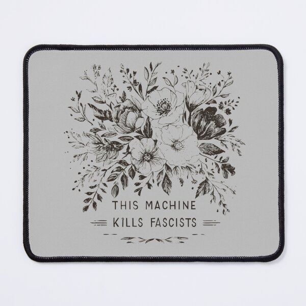Item preview, This machine kills fascists designed and sold by MendaciousMina.