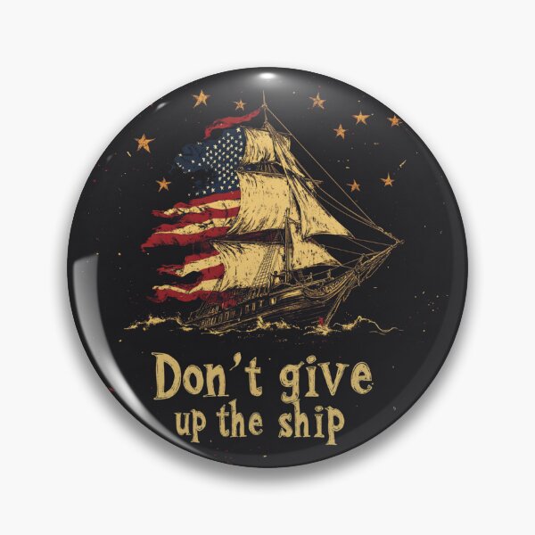 Item preview, Don't give up the ship designed and sold by MendaciousMina.