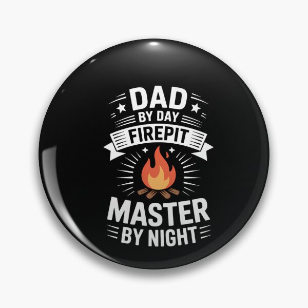 Item preview, Dad by Day, Firepit Master by Night designed and sold by DeadlockCrew.