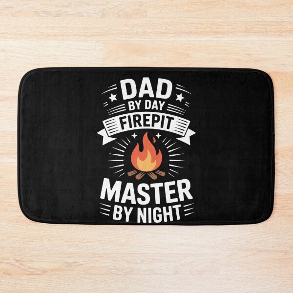 Item preview, Dad by Day, Firepit Master by Night designed and sold by DeadlockCrew.