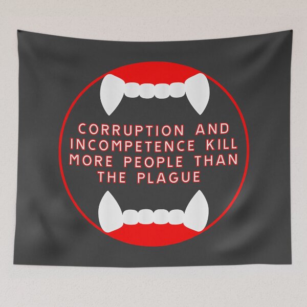 Item preview, Corruption and incompetence are life-threatening designed and sold by ALF2023.